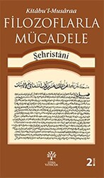 Filozoflarla Mücadele -Kitabu’l-Musaraa - 1