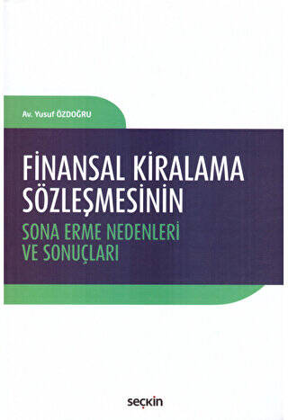 Finansal Kiralama Sözleşmesinin Sona Erme Nedenleri ve Sonuçları - 1