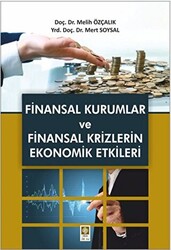 Finansal Kurumlar ve Finansal Krizlerin Ekonomik Etkileri - 1