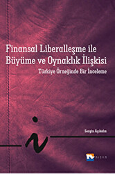 Finansal Liberalleşme ile Büyüme ve Oynaklık İlişkisi - 1