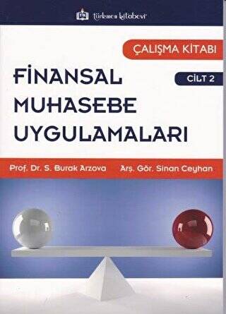 Finansal Muhasebe Uygulamaları Çalışma Kitabı Cilt:2 - 1