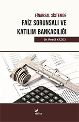 Finansal Sistemde Faiz Sorunsalı ve Katılım Bankacılığı - 1