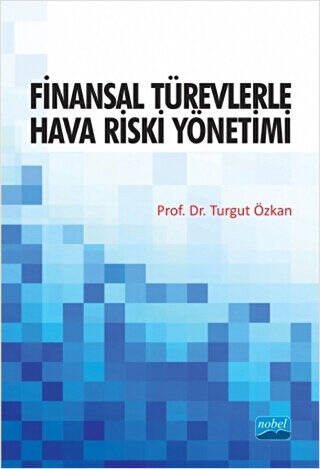 Finansal Türevlerle Hava Riski Yönetimi - 1