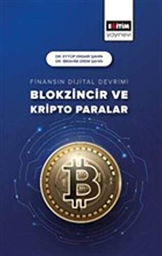 Finansın Dijital Devrimi Blokzincir ve Kripto Paralar - 1