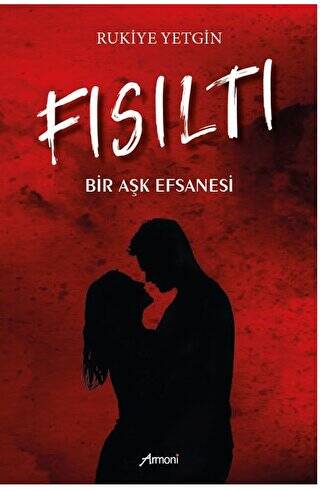 Fısıltı - Bir Aşk Efsanesi - 1