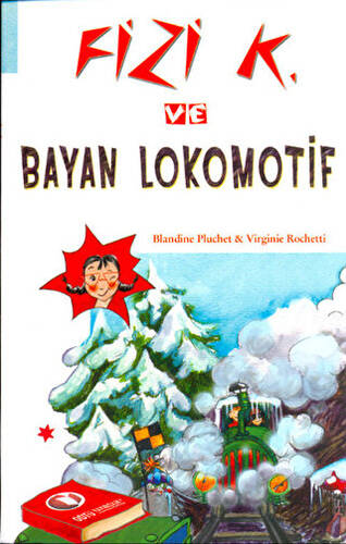 Fizi K ve Bayan Lokomotif - 1