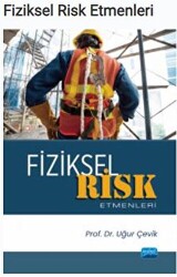 Fiziksel Risk Etmenleri - 1