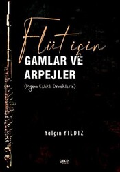 Flüt için Gamlar ve Arpejler Piyano Eşlikli Örneklerle - 1