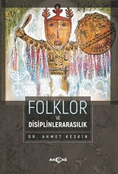 Folklor ve Disiplinlerarasılık - 1