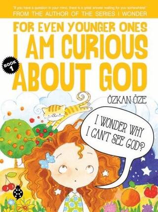 For Even Younger Ones Book 1 - I am Curious About God - 1