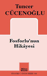 Fosforlu`nun Hikayesi - 1