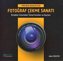 Fotoğraf Çekme Sanatı - 1