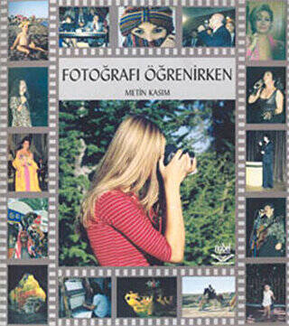 Fotoğrafı Öğrenirken - 1