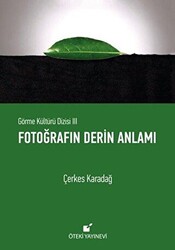 Fotoğrafın Derin Anlamı - 1