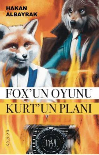 Fox’un Oyunu Kurt’un Planı - 1