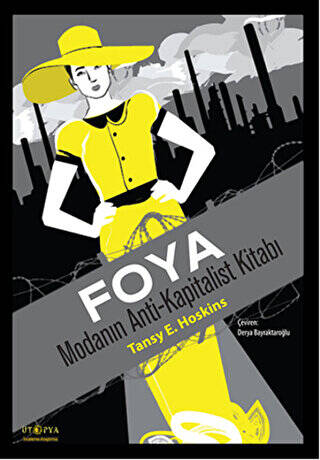 Foya : Modanın Anti-Kapitalist Kitabı - 1