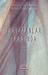 Fragmanlar Arasında - 1