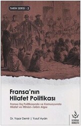 Fransa`nın Hilafet Politikası - 1