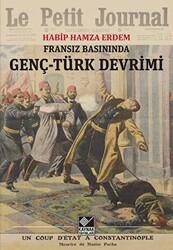 Fransız Basınında Genç-Türk Devrimi - 1