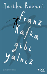 Franz Kafka Gibi Yalnız - 1