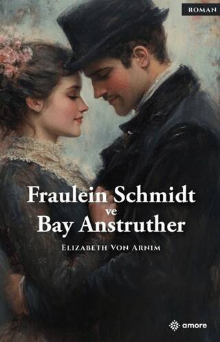 Fraulein Schmidt ve Bay Anstruther - 1