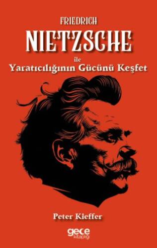 Friedrich Nietzsche ile Yaratıcılığın Gücünü Keşfet - 1