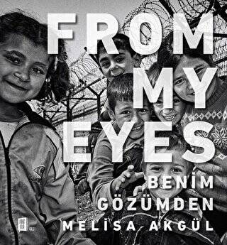 From My Eyes - Benim Gözümden - 1