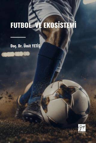 Futbol ve Ekosistemi - 1