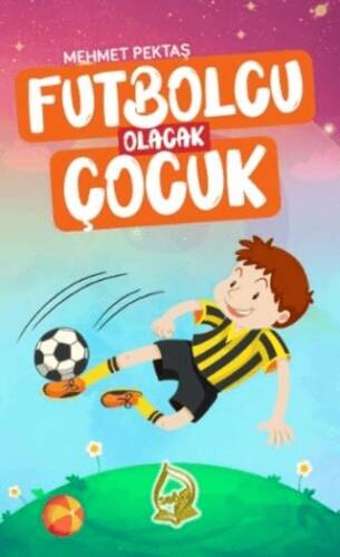 Futbolcu Olacak Çocuk - 1