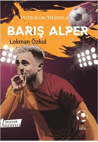 Futbolun Yıldızları Barış Alper Poster Hediyeli - 1