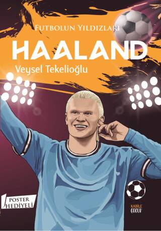 Futbolun Yıldızları Haaland Poster Hediyeli - 1