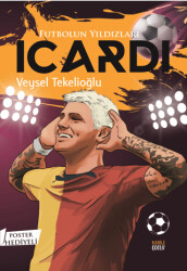 Futbolun Yıldızları Icardi Poster Hediyeli - 1