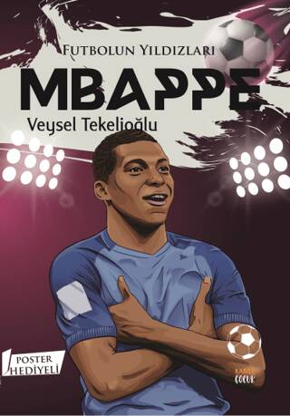 Futbolun Yıldızları Mbappe Poster Hediyeli - 1