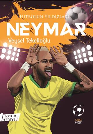 Futbolun Yıldızları Neymar Poster Hediyeli - 1