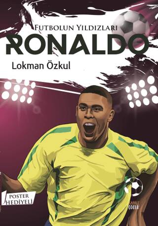 Futbolun Yıldızları Ronaldo Poster Hediyeli - 1