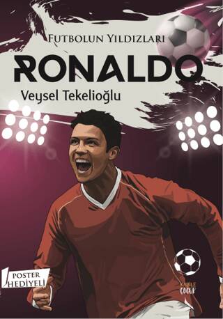 Futbolun Yıldızları Ronaldo Poster Hediyeli - 1