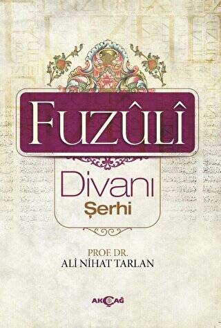 Fuzuli Divanı Şerhi - 1