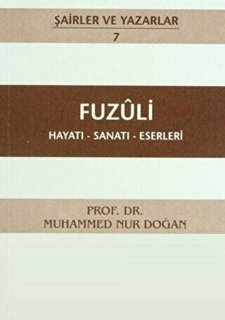 Fuzuli Hayatı - Sanatı - Eserleri - 1