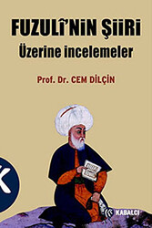 Fuzuli’nin Şiiri Üzerine İncelemeler - 1