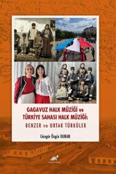 Gagavuz Halk Müziği ve Türkiye Sahası Halk Müziği - 1