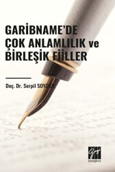 Garibname’de Çok Anlamlılık ve Birleşik Fiiller - 1