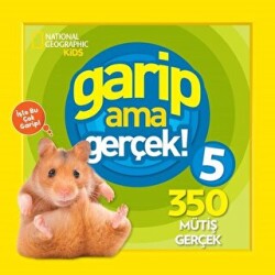 Garip ama Gerçek! 5 - 350 Müthiş Gerçek - 1