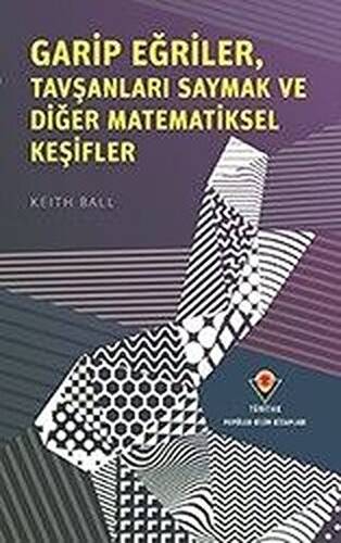 Garip Eğriler, Tavşanları Saymak ve Diğer Matematiksel Keşifler - 1