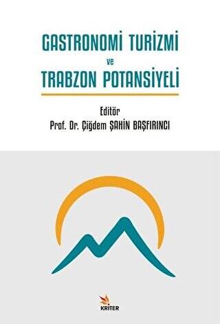 Gastronomi Turizmi ve Trabzon Potansiyeli - 1