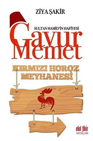 Gavur Memet Kırmızı Horoz Meyhanesi - 1