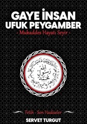 Gaye İnsan Ufuk Peygamber - 1