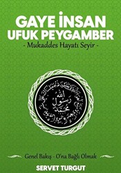 Gaye İnsan Ufuk Peygamber - 1