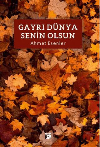 Gayrı Dünya Senin Olsun - 1