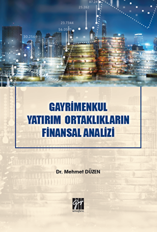 Gayrimenkul Yatırım Ortaklıkların Finansal Analizi - 1