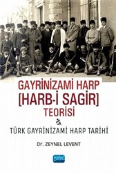 Gayrinizami Harp Harb-i Sagir Teorisi ve Türk Gayrinizami Harp Tarihi - 1